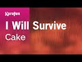 Karaoke I Will Survive - Cake *