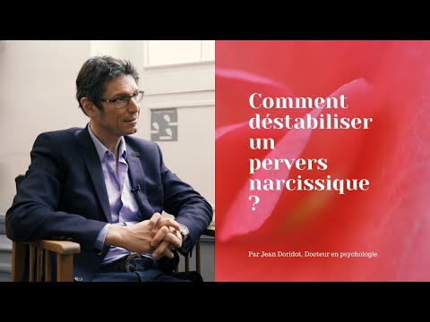 Comment déstabiliser un