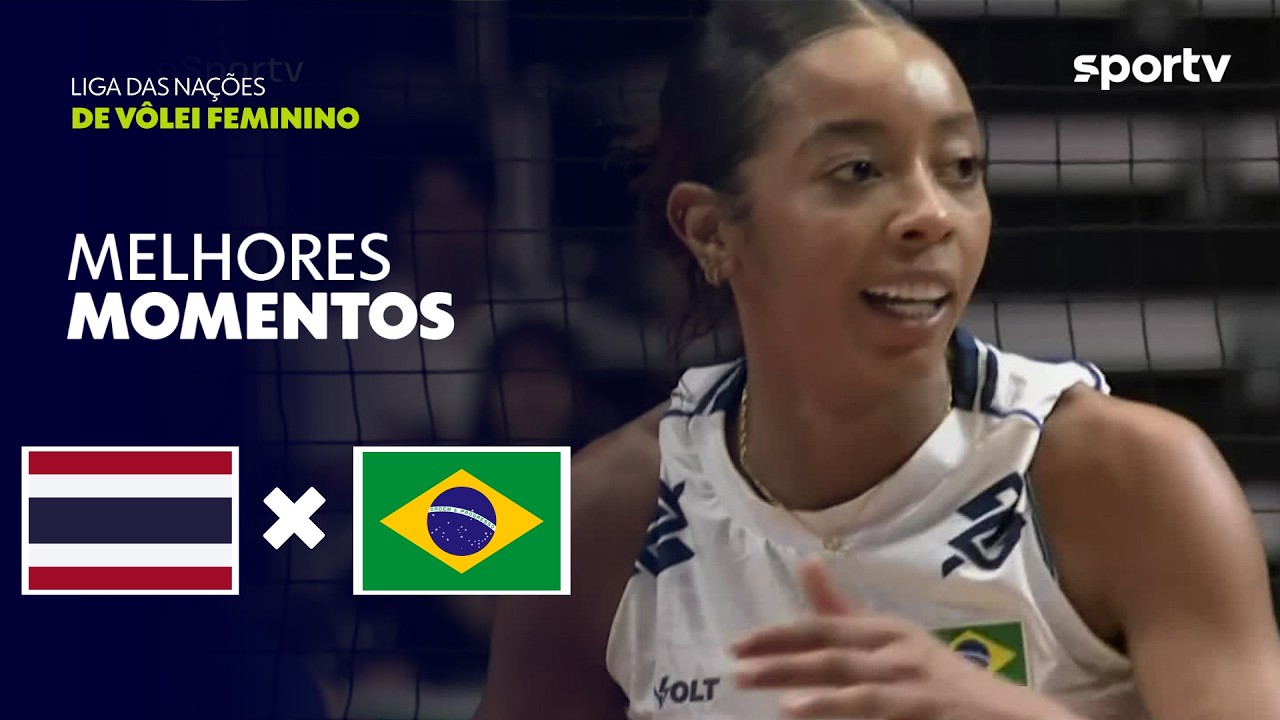 TAILÂNDIA 3 X 0 BRASIL | MELHORES MOMENTOS | LIGA DAS NAÇÕES FEMININA DE VÔLEI 2026 | sportv