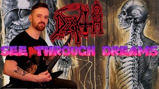 Death "See Through Dreams" Full Guitar Cover