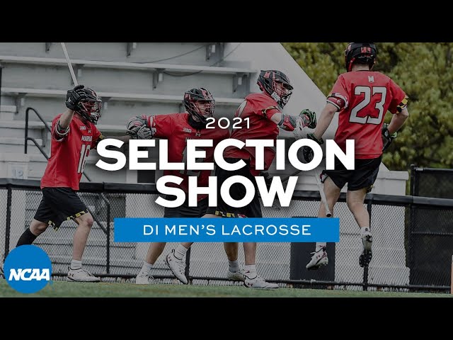 Ncaa Di Men S Lacrosse Championship Selection Show 2021 Youtube Ncaa Lacrosse Schedule 2022