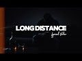 SEMOLLA LONG DISTANCE Official Lyrical Video SEMOLLA LONG DISTANCE Official Lyrical Video
