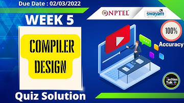 NPTEL Compiler Design WEEK 5 Quiz Assignment Solutions | Swayam 2022 | IIT Kharagpur