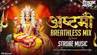Ashtami | Dharmaveer | Breathless Mix | Strobe Music Bgm