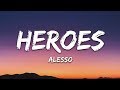 Alesso tove lo  heroes lyrics we could be