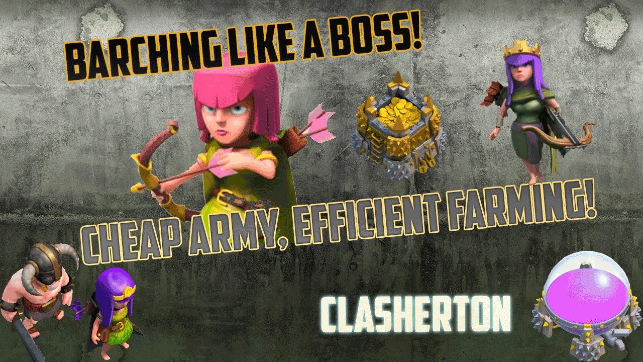 Barch Strategy - Cheap Troops, Efficient Farming +400k Loot at Clash of Clans!