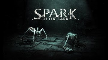 Spark in the Dark – Trailer (April 2021)