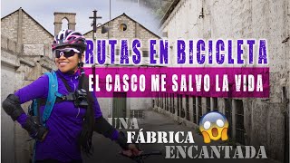 Fin de la Cuarentena en Arequipa: Visite la fábrica Abandonada del Huayco y Tunales |En Ruta AQP