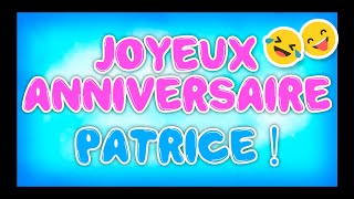 Joyeux Anniversaire Patrice Happy Birthday Youtube Joyeux Anniversaire Patrice Happy Birthday Youtube