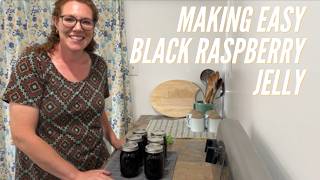 Black Raspberry Jelly Recipe | Wild Black Raspberries | Step by Step Canning Jelly