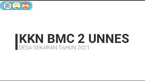 Video Story KKN BMC 2 UNNES | Desa Sekaran, Kecamatan Gunungpati, Kota Semarang