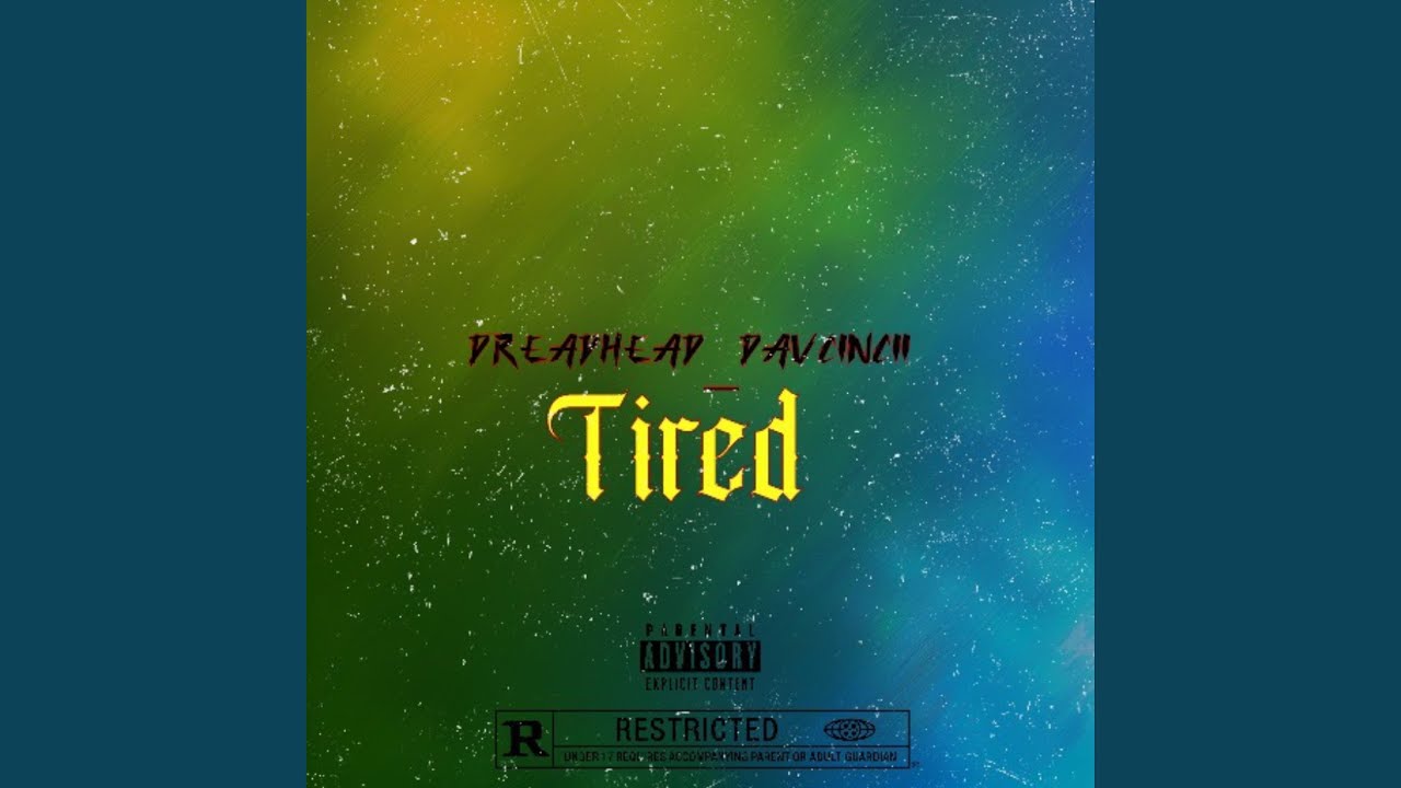 Watch Tired on YouTube Watch Tired on YouTube