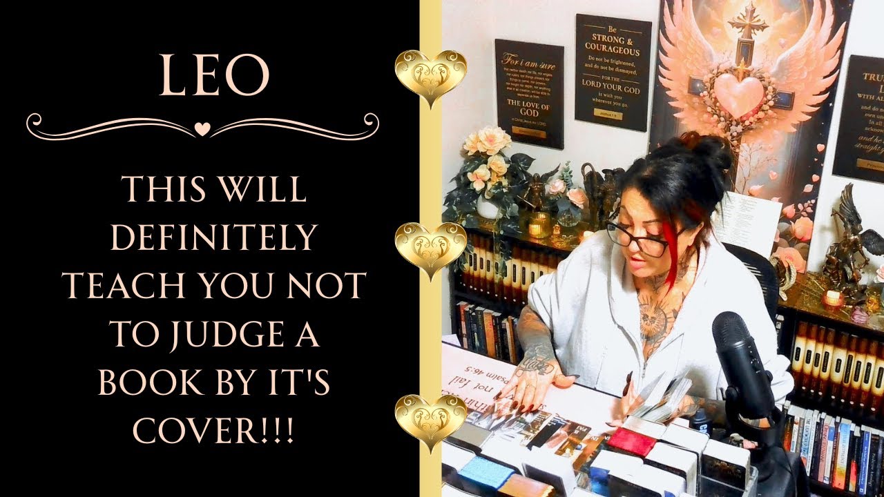 LEO💖THIS WILL DEFINITELY TEACH YOU NOT TO JUDGE A BOOK BY IT'S COVER!!!