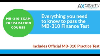 Microsoft Dynamics 365 MB-310 Finance Exam Preparation Course: How To Pass! screenshot 3