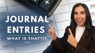 Journal Entries, Explained!