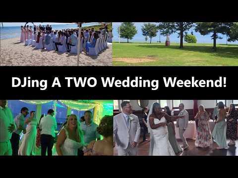 DJing Two Weddings In A Weekend, 130 Miles Apart On The Same Lake!