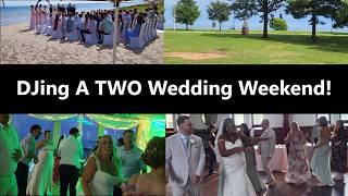 Djing Two Weddings In A Weekend, 130 Miles Apart On The Same Lake