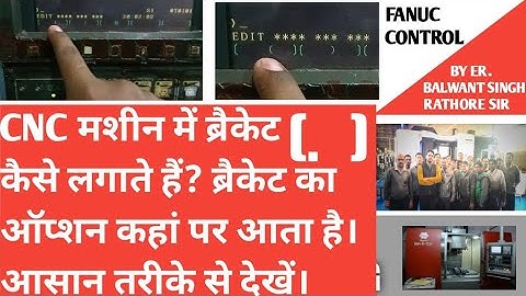 HOW TO USE BRACKET (.   )👈 OPTION  IN CNC FANUC CONTROL || CNC मशीन में ब्रैकेट कैसे लगाते हैं ?