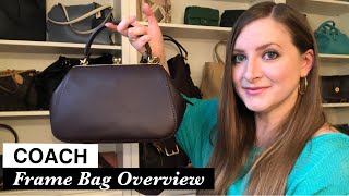 *OVERVIEW* Coach Glovetanned Leather Frame Bag