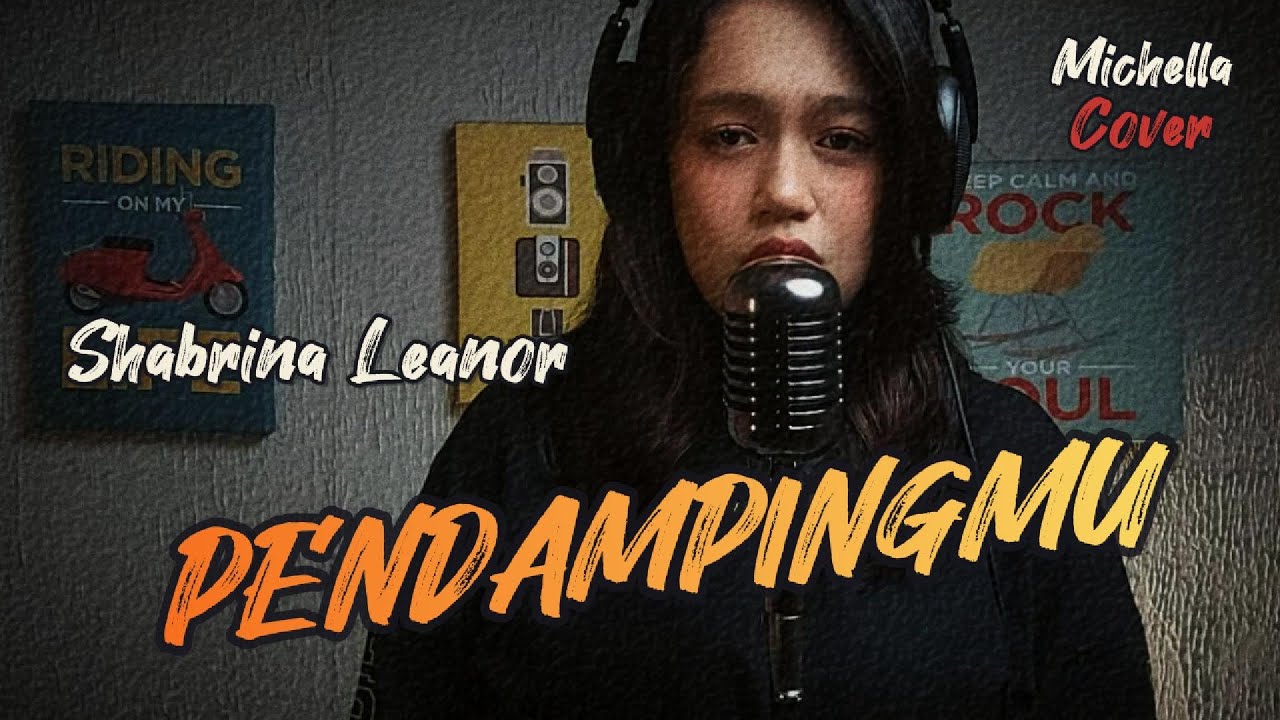 Shabrina Leanor - Pendampingmu (Michella Cover)