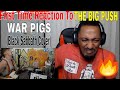 FIRST TIME REACTING | THE BIG PUSH (REN)- WAR PIGS (BLACK SABBATH COVER) REACTION