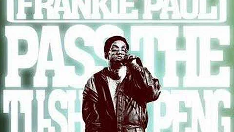 Frankie Paul - Pass The Tu-Sheng Peng