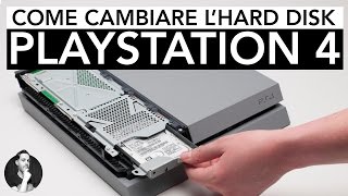 Come CAMBIARE L'HARD DISK della PS4