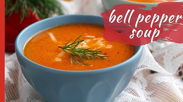 Roasted RED BELL PEPPER SOUP