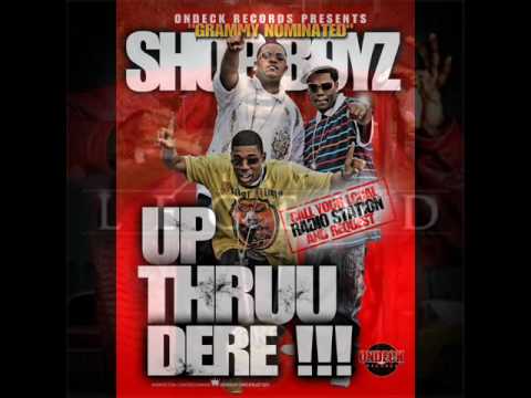 Shop Boyz Feat. Young Dro-Up ThRu Dere