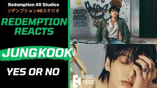 Jung Kook (정국) - 'YES OR NO' (Redemption Reacts)