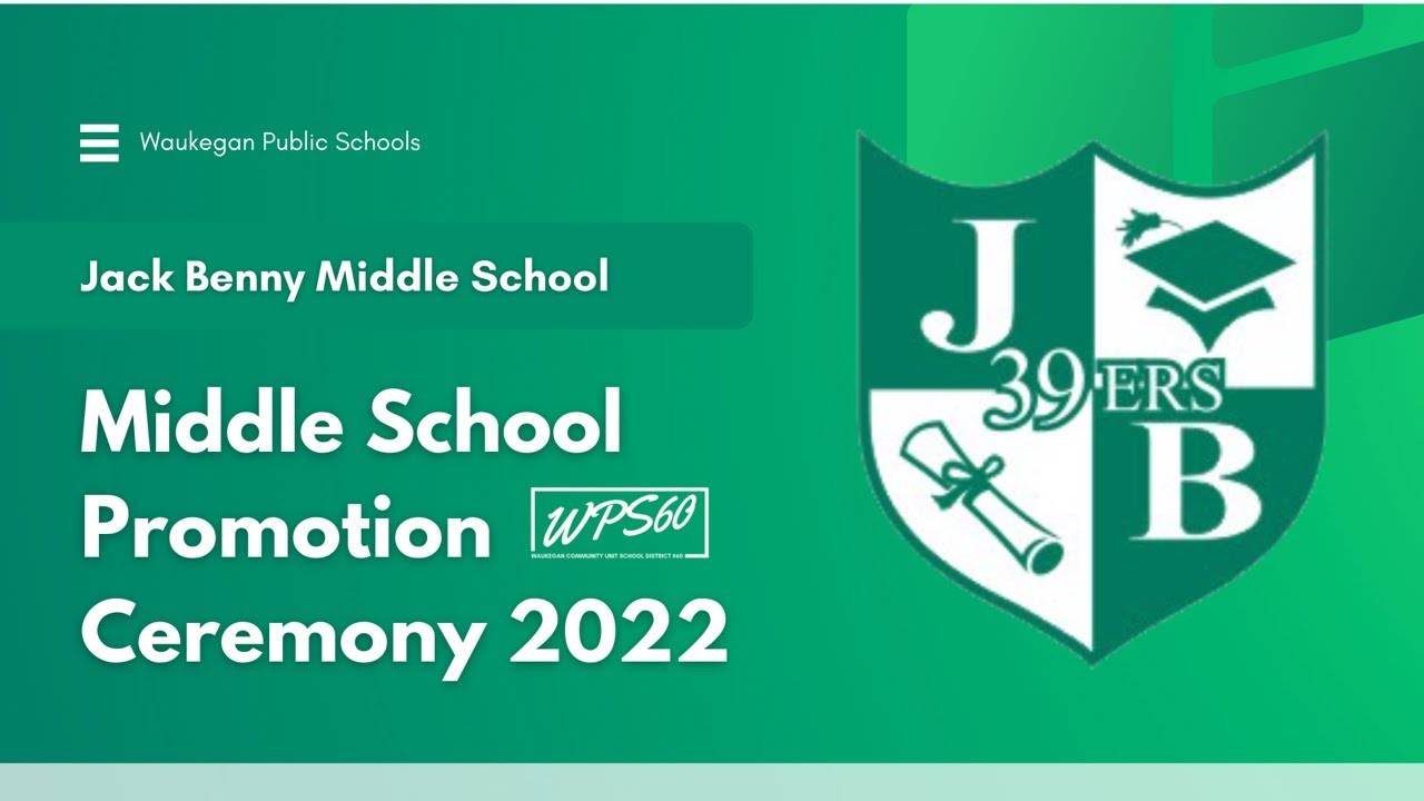 Jack Benny Middle School promotion ceremony 2022 YouTube