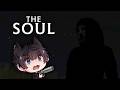 I Barely Escaped With My Life... | The Soul