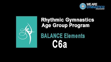 Rhythmic Gymnastics Age Group Program - Balance Element C6a
