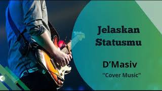 Dmasiv  Jelaskan Statusmu Lirik Cover  shorts short trend fyp 