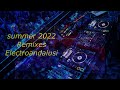 Summer 2022 Remixes Electroandalusi