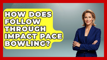 How Does Follow Through Impact Pace Bowling? - Go-To Cricket Guide