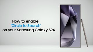 How to enable ‘Circle to Search’ on your Galaxy S24 | Samsung