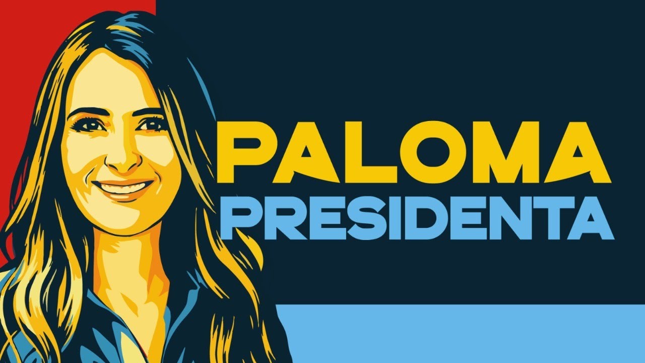 Paloma, vamos por la Presidencia