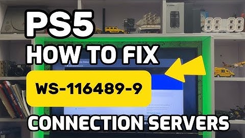 How To Fix PS5 WS-116489-9 An error had occurred while connecting to the PSN network