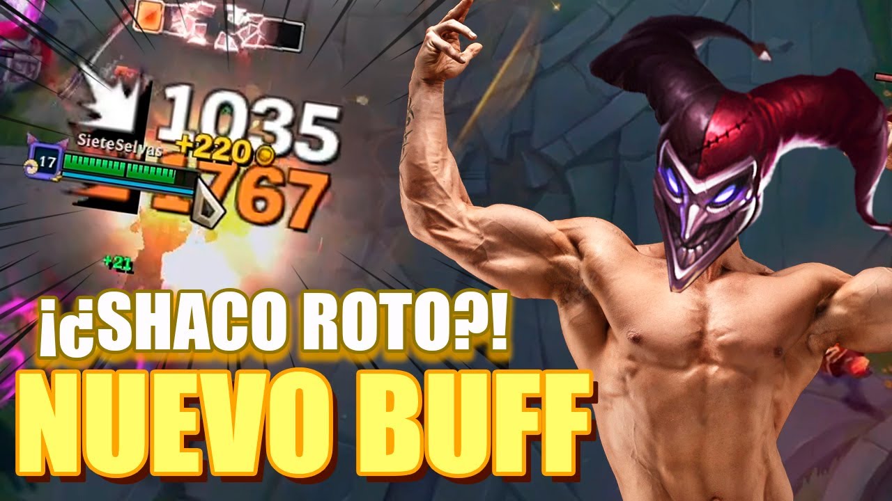 😱SHACO con este NUEVO BUFF es el ¿DIOS del ONESH0T?😱 (+ 40 kills sin ...