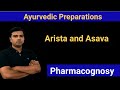 Ayurvedic preparations arista and asava