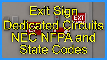 Exit Sign Dedicated Circuits NEC NFPA and State Codes