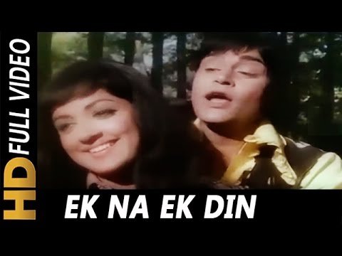 Ek Na Ek Din Ye Kahani Banegi  Mohammed Rafi  Gora Aur Kala 1972 Songs  Rajendra Kumar