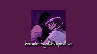 kazewiz-doyalike speed up