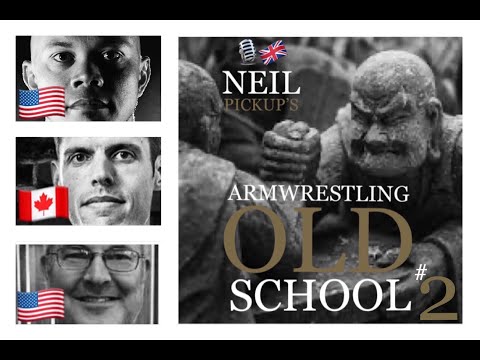THE ARMWRESTLING OLD SCHOOL- AN ARMWRESTLING HISTORY SHOW- PICKUP
