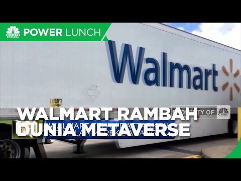 Walmart Rambah Dunia Metaverse Hingga Target Kereta Cepat Jokowi