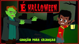 É Halloween  | música infantil