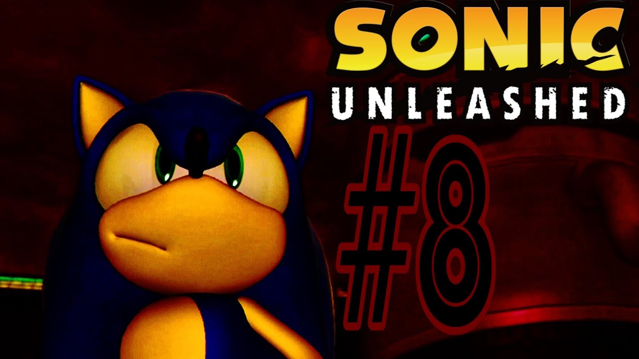WE NEED TO HURRY! | Sonic Unleashed Playthrough Part 8