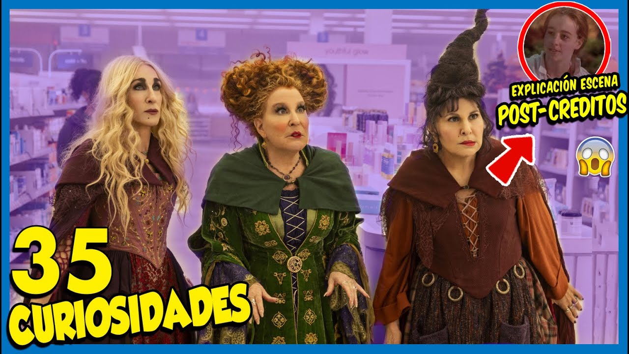 35 Curiosidades de Hocus Pocus 2
