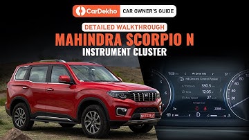 Mahindra Scorpio N Instrument Cluster : CarDekho Car Owners Guide